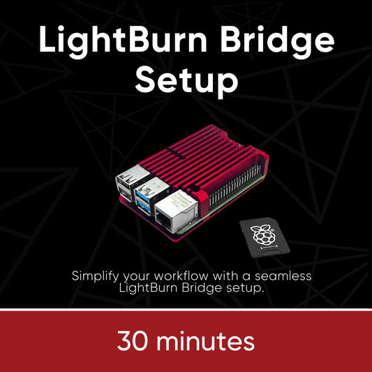 Lightburn Bridge Setup - Helping Hand Session - 30 min